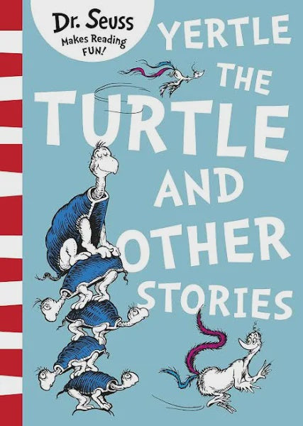 Dr. Seuss - Yertle The Turtle And Other Stories